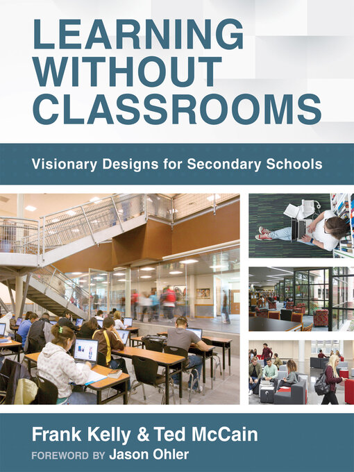 Title details for Learning Without Classrooms by Frank Kelly - Available